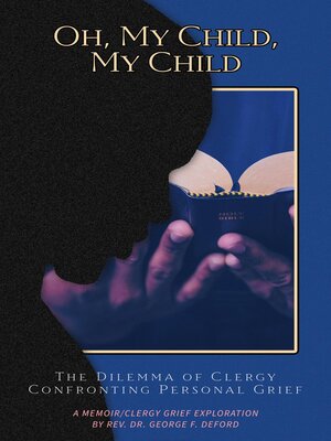 cover image of Oh, My Child, My Child